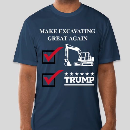 Make Excavating Great Again